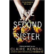 The Second Sister - Claire Kendal