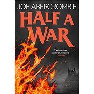 Shattered Sea 03. Half a War - Joe Abercrombie