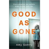 Good as Gone - Amy Gentryová
