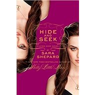 The Lying Game 04. Hide and Seek - Sara Shepard