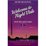 Welcome to Night Vale: A Novel - Joseph Fink; Jeffrey Cranor