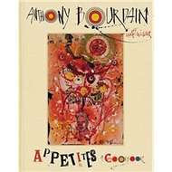 Appetites - Anthony Bourdain