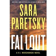 Fallout: A V.I. Warshawski Novel - Sara Paretsky