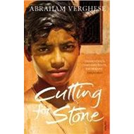Cutting for Stone - Abraham Verghese