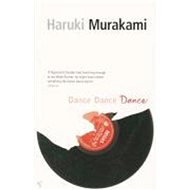 Dance, Dance, Dance - Haruki Murakami