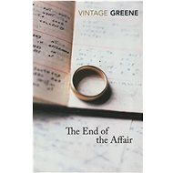 The End of the Affair - Graham Greene