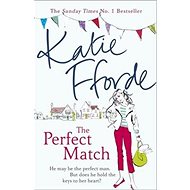 The Perfect Match - Katie Fforde