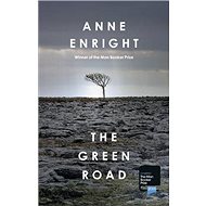The Green Road - Anne Enright