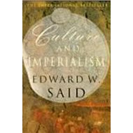 Culture and Imperialism - Edward W. Said