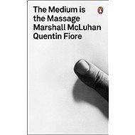 The Medium is the Message - 