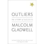 Outliers - Malcolm Gladwell