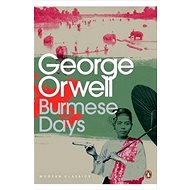 Burmese Days - George Orwell