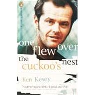 One Flew Over the Cuckoo's Nest - Ken Kesey