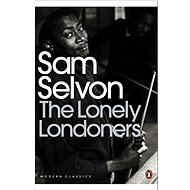 The Lonely Londoners - Samuel Selvon