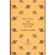 Far From the Madding Crowd - Thomas Hardy