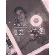 What I See - Brooklyn Beckham