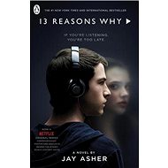 Thirteen Reasons Why. TV Tie-In - Jay Asher