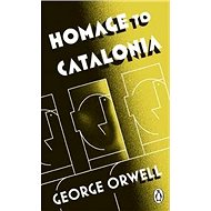 Homage to Catalonia - George Orwell