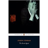 The Secret Agent - Joseph Conrad
