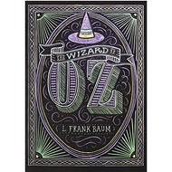 The Wizard of Oz - L. Frank Baum