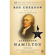 Alexander Hamilton - Ron Chernow