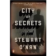 City of Secrets - Stewart O'Nan