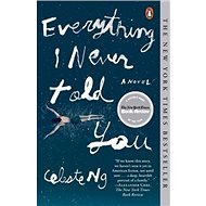 Everything I Never Told You - Celeste Ng
