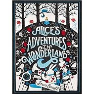 Alice's Adventures in Wonderland - Lewis Carroll