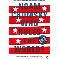 Who Rules the World? - Noam Chomsky