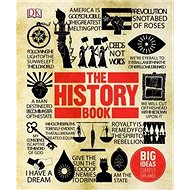 The History Book: Big Ideas Simply Explained - 