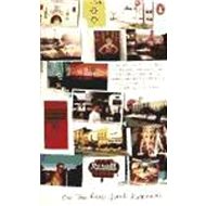 On the Road: Penguin Essentials - Jack Kerouac