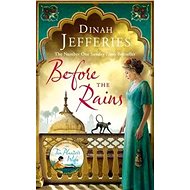 Before the Rains - Dinah Jefferies