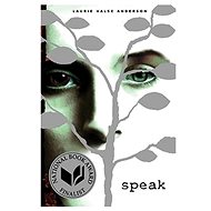 Speak - Laurie Halse Anderson