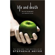 Life and Death: Twilight Reimagined - Stephenie Meyer