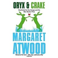 Oryx and Crake - Margaret Atwood