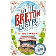 The Little Breton Bistro - Nina George