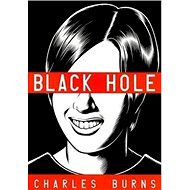 Black Hole - Charles Burns