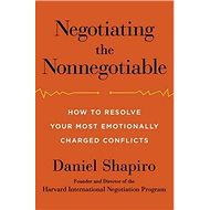 Negotiating the Nonnegotiable - Daniel Shapiro