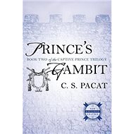 Captive Prince 2. Prince's Gambit - C. S. Pacat