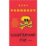 Slaughter-House-Five - Kurt Vonnegut