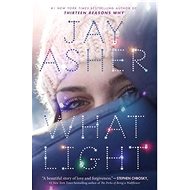 What Light - Jay Asher