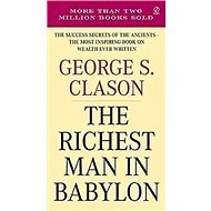 The Richest Man in Babylon - George Samuel Clason