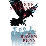 Raven Cycle 1. The Raven Boys - Maggie Stiefvater