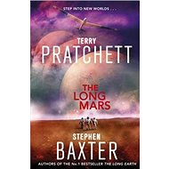 The Long Earth 03. The Long Mars - Terry Pratchett; Stephen Baxter