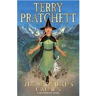 The Shepherd's Crown: A Discworld Novel, Volume 41 - Terry Pratchett