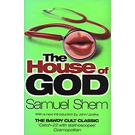 The House of God - Samuel Shem