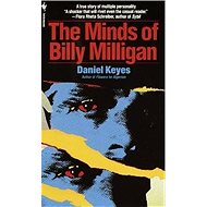 The Minds of Billy Milligan - Daniel Keyes