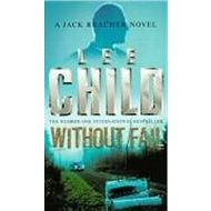 Without Fail: A Jack Reacher Novel - Lee Child