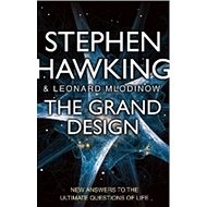 The Grand Design - Stephen Hawking; Leonard Mlodinow