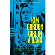 Girl in a Band - Kim Gordon